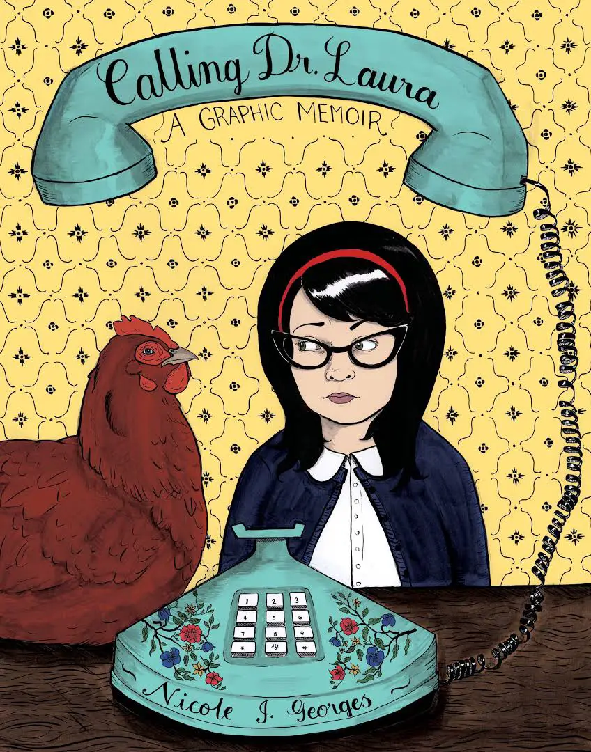 Calling Dr. Laura by Nicole J. Georges