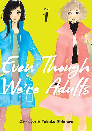 Even Though We’re Adults by Takako Shimura