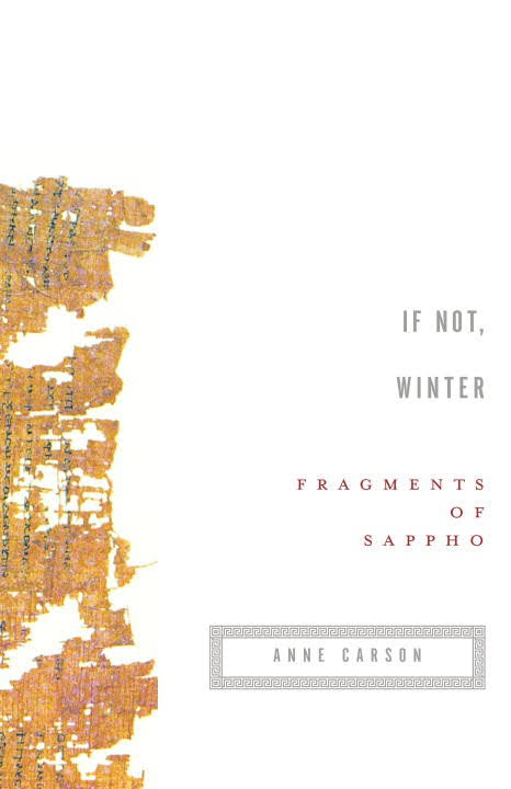 If Not, Winter Fragments of Sappho