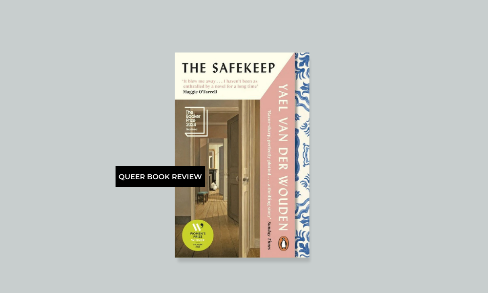 Book Review ‘The Safekeep’ by Yael Van Der Wouden
